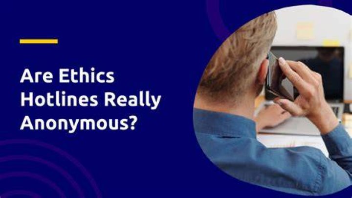 Are ethics hotlines really anonymous?