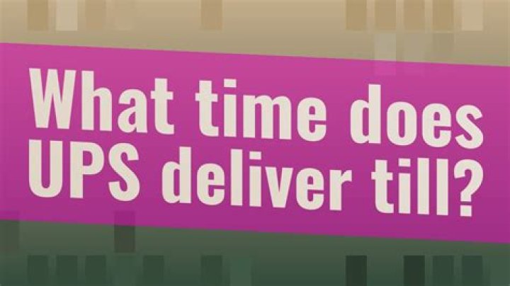 By what time does ups deliver?