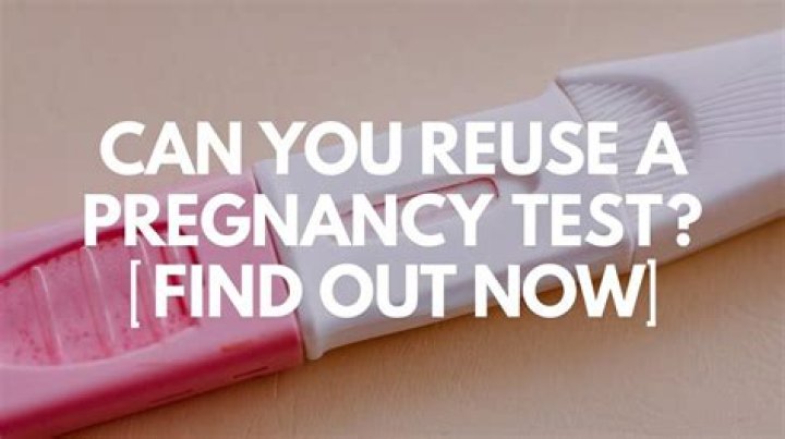 Can reuse pregnancy test?