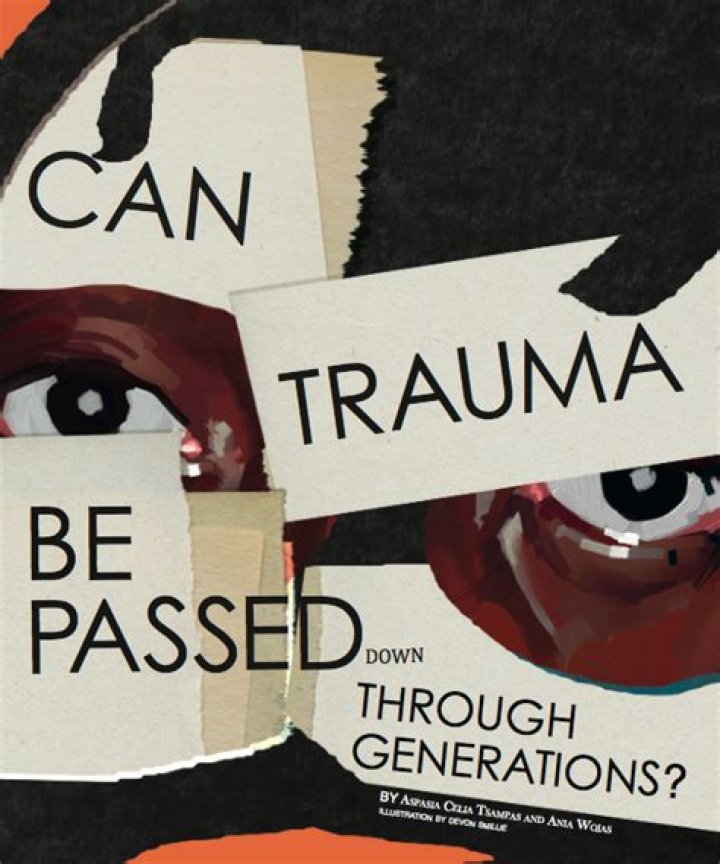 Can trauma be passed down?