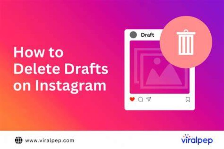 Did instagram delete drafts?