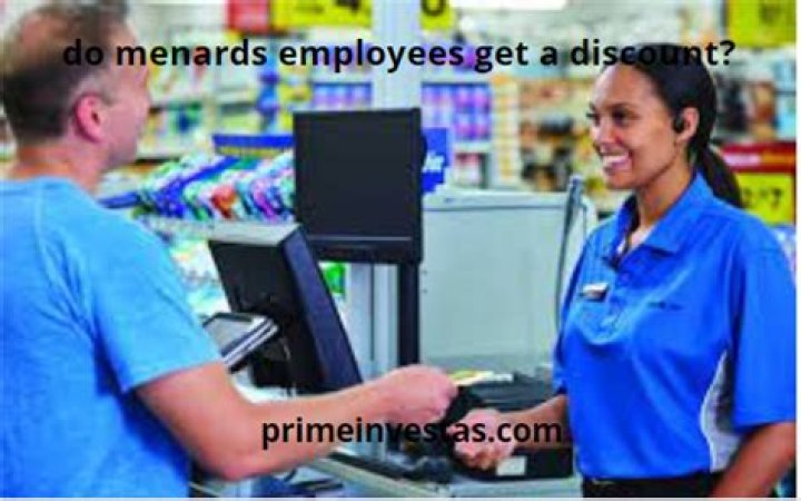 Do menards employees get a discount?