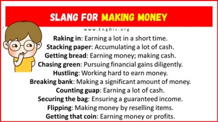 Do slang for money?
