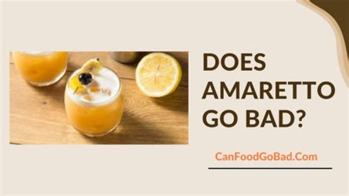Does amaretto ever go bad?