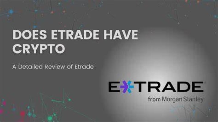 Does etrade have crypto?