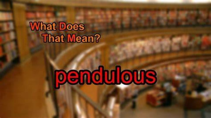 Does pendulous mean hanging?