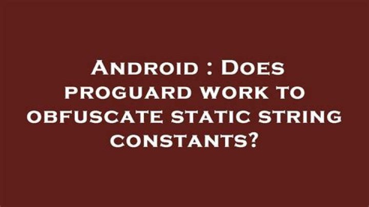 Does proguard obfuscate strings?