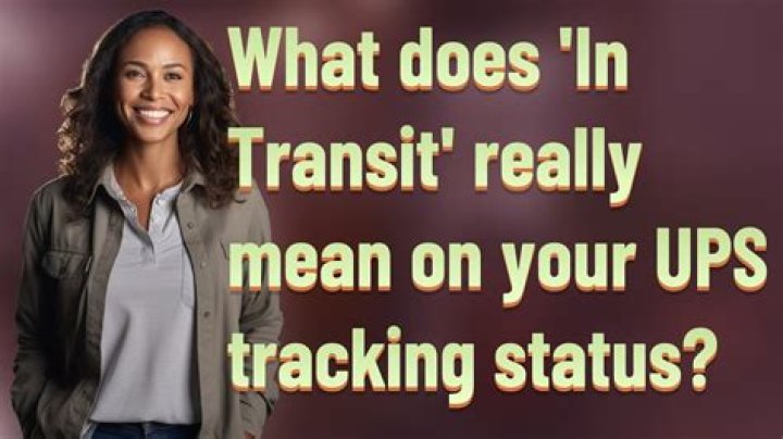 For ups what does in transit mean?
