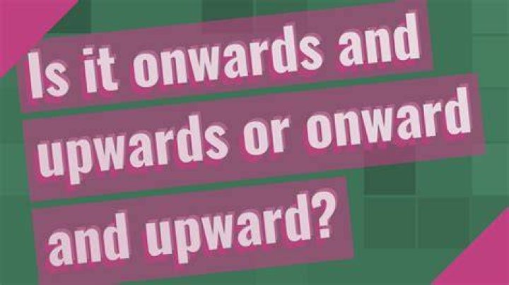 Is it onwards and upwards?
