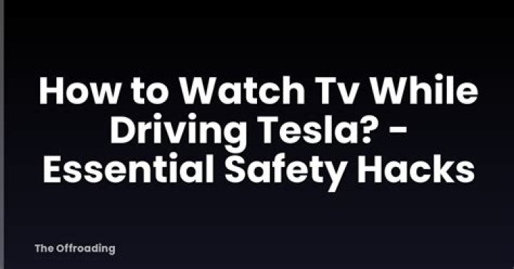 Is watching TV while driving illegal?