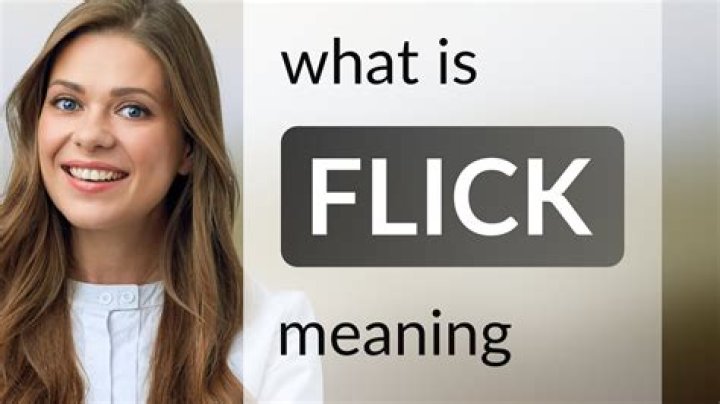 On the flick definition?
