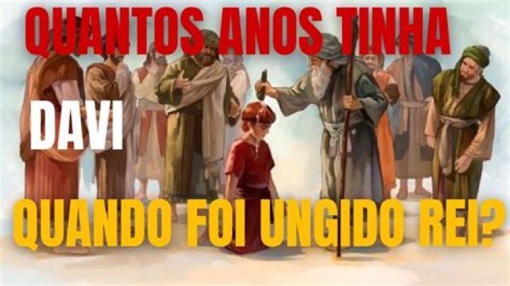 Quantos anos Davi teve?