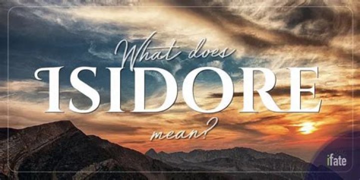 What does isidore mean?