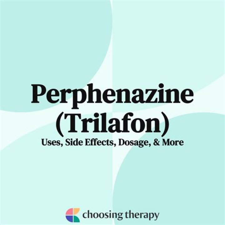 What is perphenazine prescribed for?