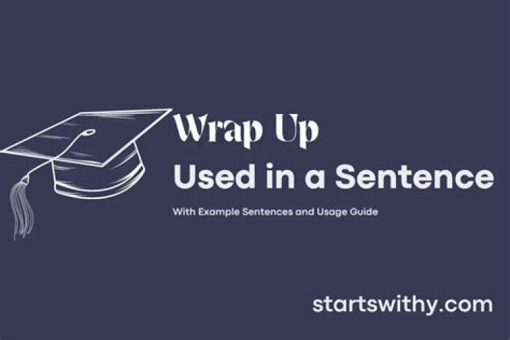 Whats a wrap up sentence?