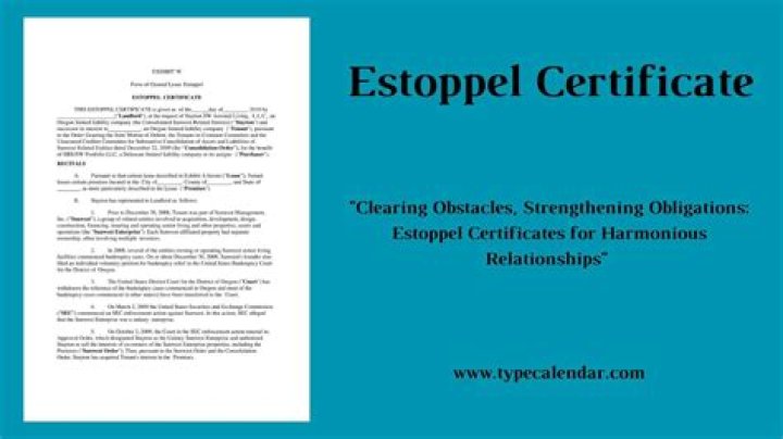 When is an estoppel certificate required?