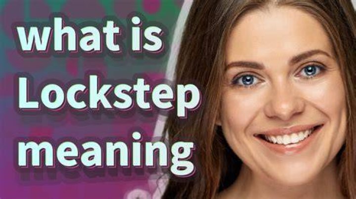 When someone is lockstep?