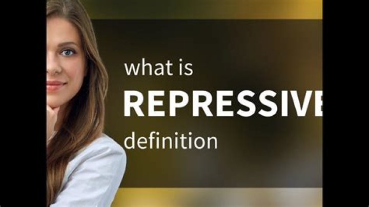 When something is repressive?