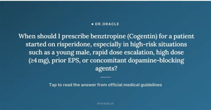 When to take cogentin?