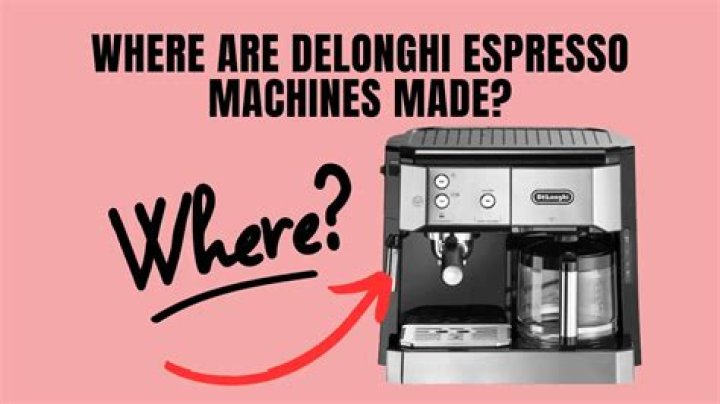 Where delonghi is made?