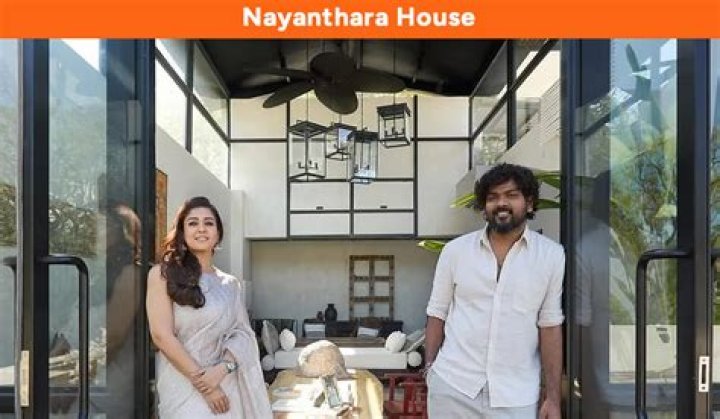 Where is nayanthara House located?